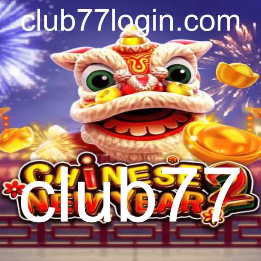 Descubra o Mundo de CHINESENEWYEAR2: Diversão e Tradição no Jogo Club77