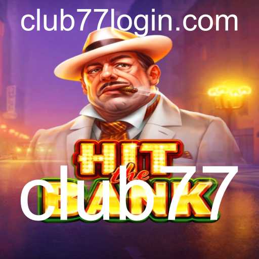 Descubra 'HitTheBank': O Novo Fenômeno de Jogo com Club77
